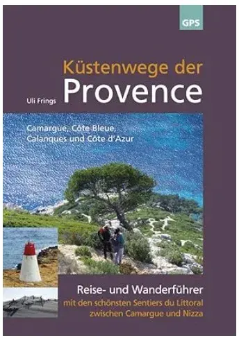 Küstenwege der Provence Wanderführer