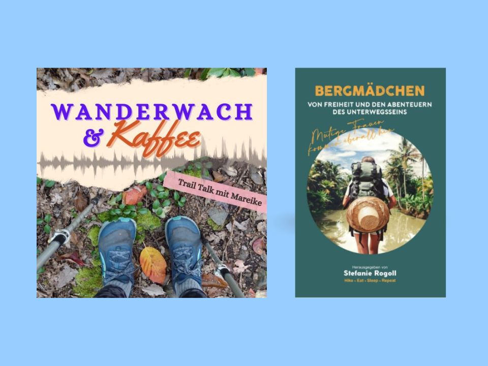 Ein geteiltes Bild: links ein Paar Wanderschuhe auf einem Waldweg mit dem Text 'Wanderwach & Kaffee' und 'Trail Talk mit Mareike'; rechts ein Buchcover mit dem Titel 'BERGMÄDCHEN', das eine Frau mit Rucksack und Hut zeigt, die durch einen tropischen Pfad geht, mit dem Text 'Von Freiheit und den Abenteuern des Unterwegsseins' und 'Stefanie Rogoll'