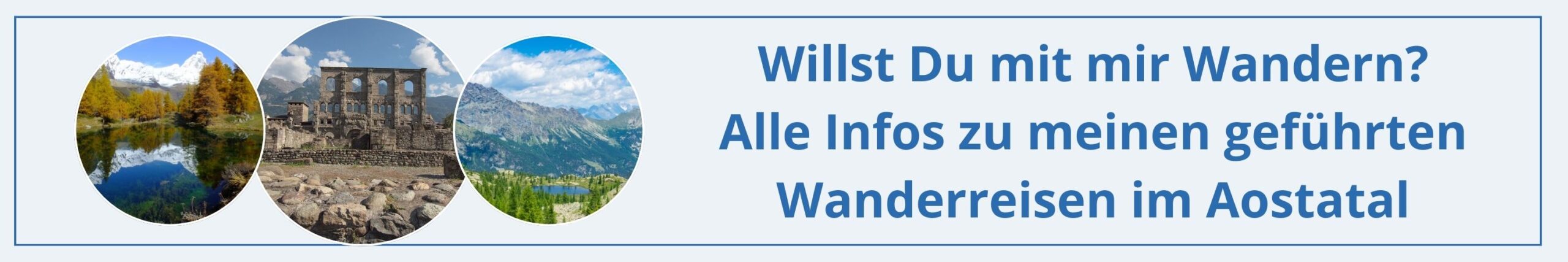 Banner mit Infos zu meinen geführten Wanderungen im Aostatal.